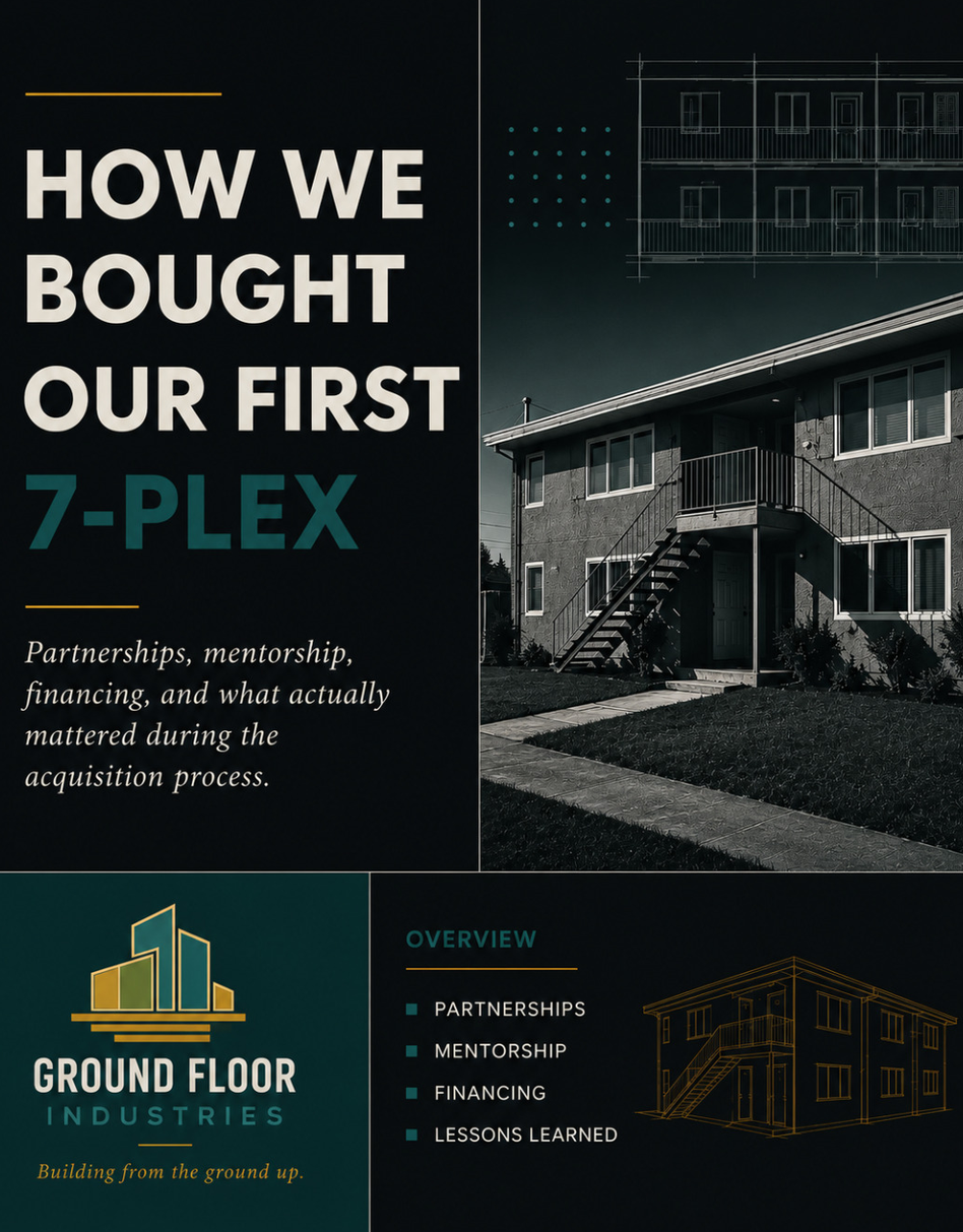 Ground Floor Industries field note on buying a first 7-plex